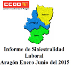 CCOO Aragón -  Informe de siniestralidad  de enero-julio 2015. 